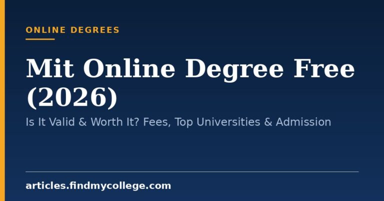 Mit Online Degree Free (2026): Is It Valid & Worth It? Fees, Top Universities & Admission