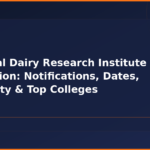 National Dairy Research Institute Admission: Notifications, Dates, Eligibility & Top Colleges