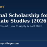 National Scholarship for Post Graduate Studies (2026): Eligibility, Amount, How to Apply & Last Date