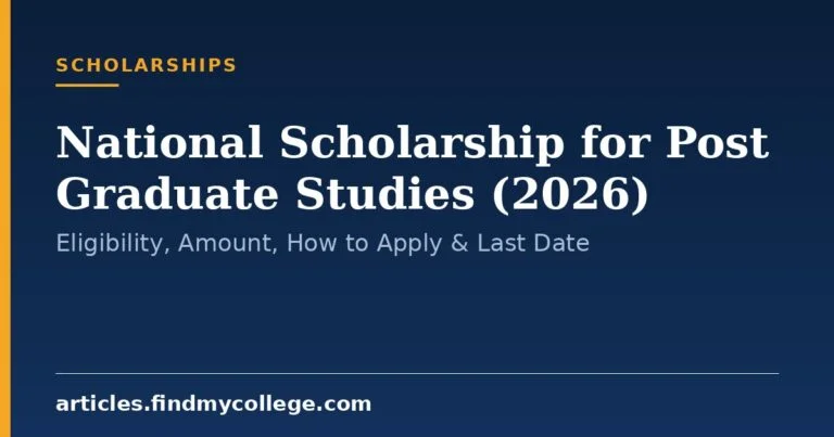National Scholarship for Post Graduate Studies (2026): Eligibility, Amount, How to Apply & Last Date
