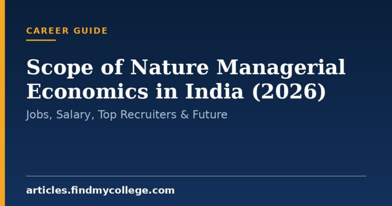 Scope of Nature Managerial Economics in India (2026): Jobs, Salary, Top Recruiters & Future