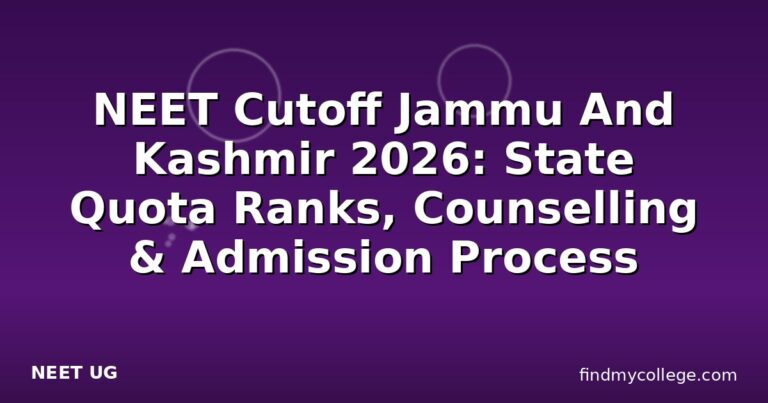 NEET Cutoff Jammu And Kashmir 2026: State Quota Ranks, Counselling & Admission Process