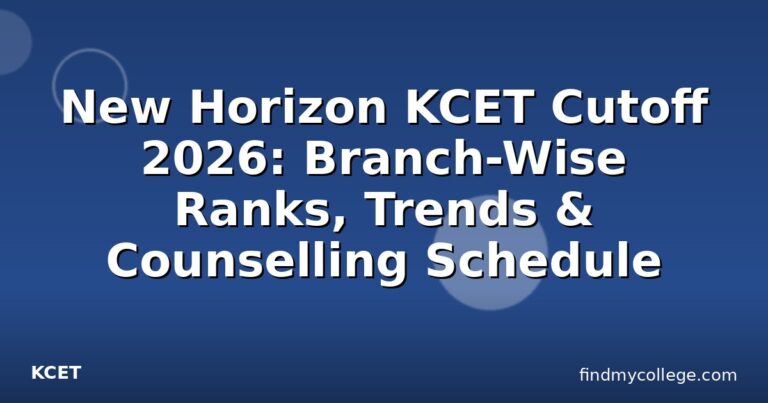 New Horizon KCET Cutoff 2026: Branch-Wise Ranks, Trends & Counselling Schedule