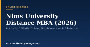 Nims University Distance MBA (2026): Is It Valid & Worth It? Fees, Top Universities & Admission