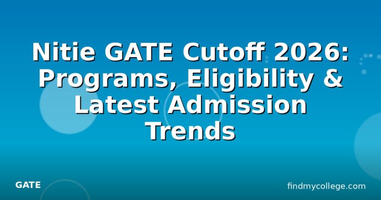 Nitie GATE Cutoff 2026: Programs, Eligibility & Latest Admission Trends