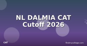 NL DALMIA CAT Cutoff 2026
