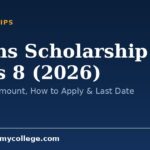 Nmms Scholarship for Class 8 (2026): Eligibility, Amount, How to Apply & Last Date