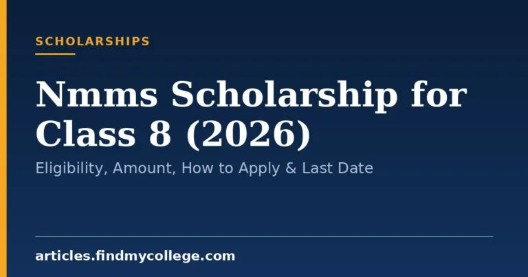 Nmms Scholarship for Class 8 (2026): Eligibility, Amount, How to Apply & Last Date