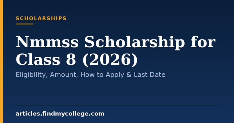 Nmmss Scholarship for Class 8 (2026): Eligibility, Amount, How to Apply & Last Date