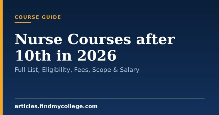 Nurse Courses after 10th in 2026: Full List, Eligibility, Fees, Scope & Salary