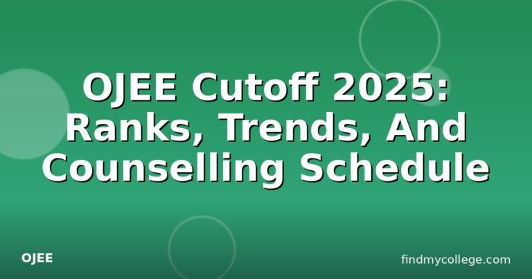OJEE Cutoff 2025: Ranks, Trends, And Counselling Schedule