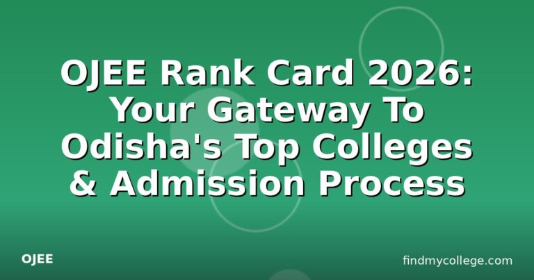 OJEE Rank Card 2026: Your Gateway To Odisha’s Top Colleges & Admission Process