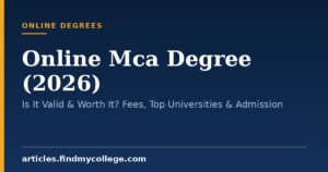 Online Mca Degree (2026): Is It Valid & Worth It? Fees, Top Universities & Admission