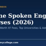 Online Spoken English Courses (2026): Is It Valid & Worth It? Fees, Top Universities & Admission