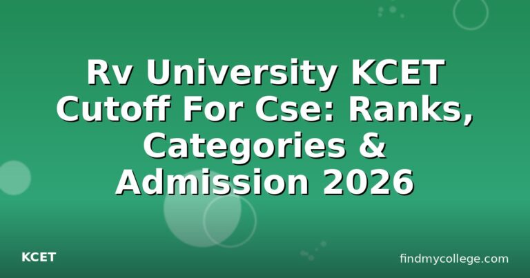 Rv University KCET Cutoff For Cse: Ranks, Categories & Admission 2026