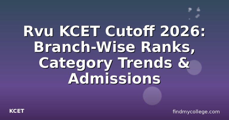 Rvu KCET Cutoff 2026: Branch-Wise Ranks, Category Trends & Admissions