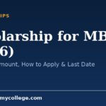 Scholarship for MBA (2026): Eligibility, Amount, How to Apply & Last Date