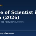 Scope of Scientist in India (2026): Jobs, Salary, Top Recruiters & Future