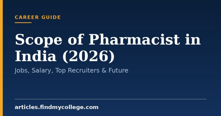 Scope of Pharmacist in India (2026): Jobs, Salary, Top Recruiters & Future
