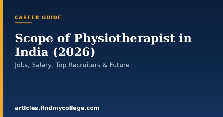 Scope of Physiotherapist in India (2026): Jobs, Salary, Top Recruiters & Future