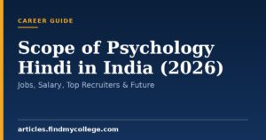 Scope of Psychology Hindi in India (2026): Jobs, Salary, Top Recruiters & Future