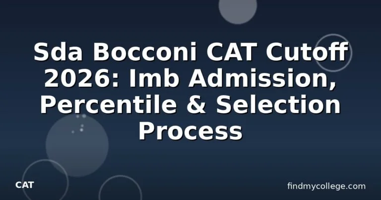 Sda Bocconi CAT Cutoff 2026: Imb Admission, Percentile & Selection Process