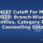 TANCET Cutoff For MBA 2025: Branch-Wise Percentiles, Category Ranks & Counselling Dates