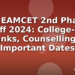 TS EAMCET 2nd Phase Cutoff 2024: College-Wise Ranks, Counselling & Important Dates
