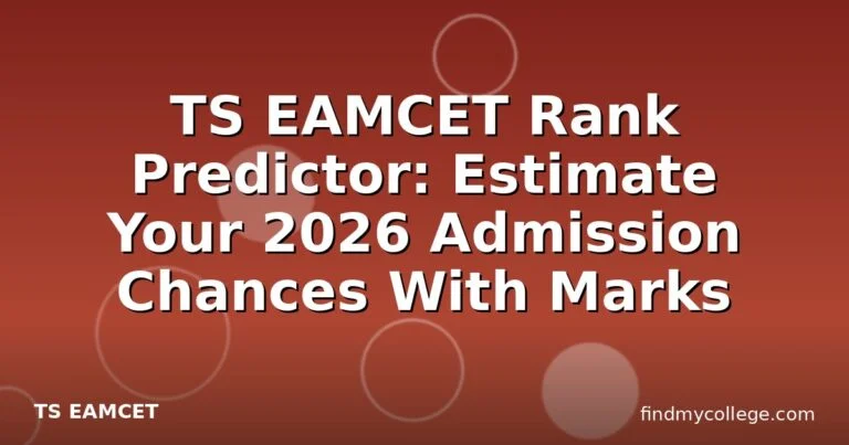 TS EAMCET Rank Predictor: Estimate Your 2026 Admission Chances With Marks