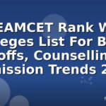 TS EAMCET Rank Wise Colleges List For Bipc: Cutoffs, Counselling & Admission Trends 2026