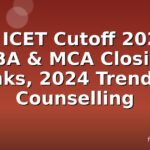 TS ICET Cutoff 2026: MBA & MCA Closing Ranks, 2024 Trends & Counselling