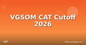 VGSOM CAT Cutoff 2026