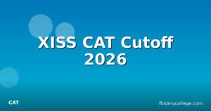 XISS CAT Cutoff 2026