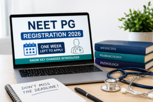 NEET PG Registration 2026: One Week Left to Apply; Know Key Changes Introduced