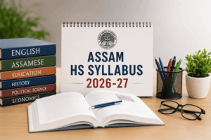Assam HS Syllabus 2026-27 Released @ahsec.assam.gov.in; AHSEC Revises 11th & 12th Syllabus for Select Subjects