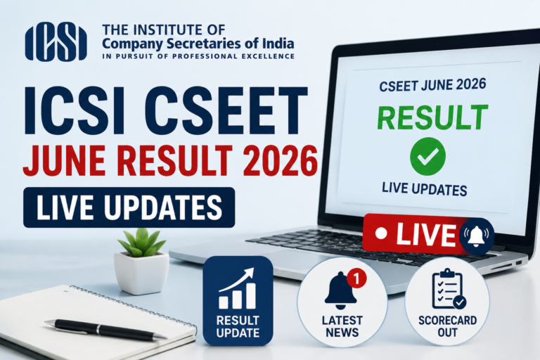 ICSI CSEET June Result 2026 Live Updates