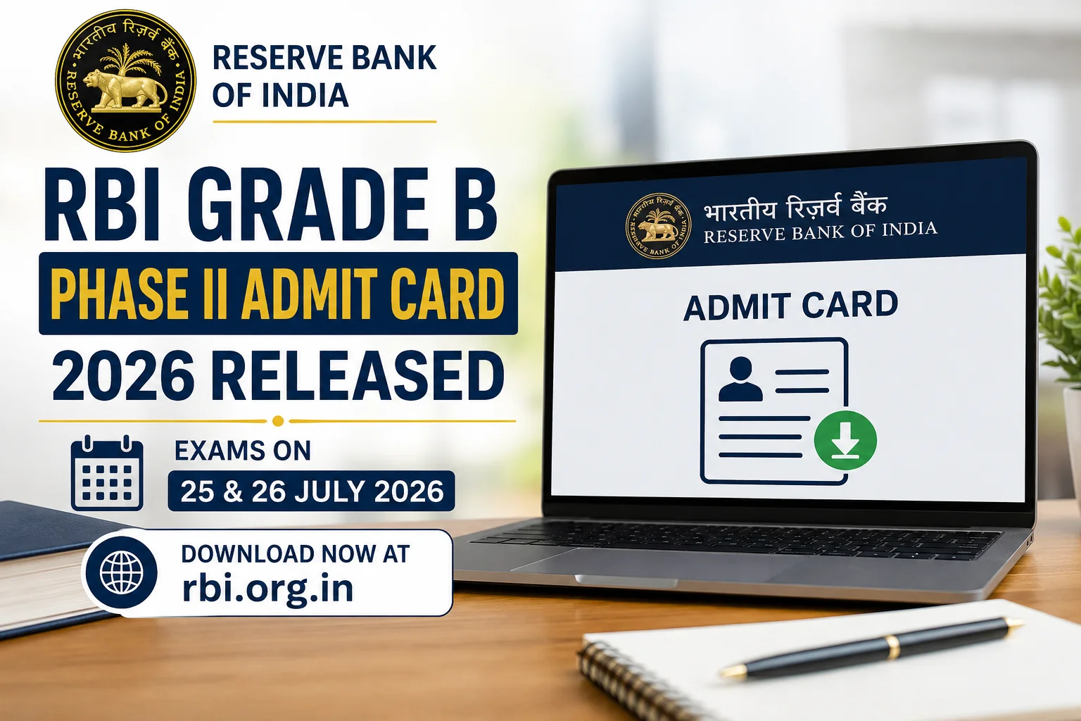 RBI Grade B Phase II Admit Card 2026 Released for 25-26 July Exams; Download at rbi.org.in