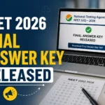 NEET UG 2026 Final Answer Key Released on 16 July at neet.nta.nic.in