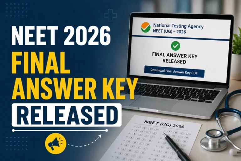 NEET UG 2026 Final Answer Key Released on 16 July at neet.nta.nic.in