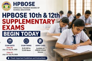 HPBOSE 10th & 12th Supplementary Exams Begin Today