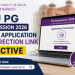 DU PG Admission 2026 CSAS Application Correction Link Active at admission.uod.ac.in; Check Details