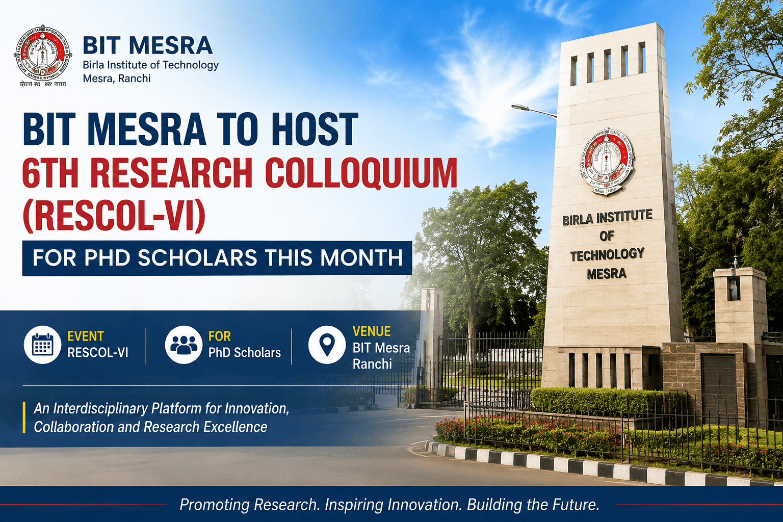 BIT Mesra To Host 6th Research Colloquium (RESCOL-VI) For PhD Scholars This Month