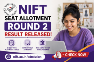 NIFT Seat Allotment Round 2 Result Released@nift.ac.in/admission; Check Now
