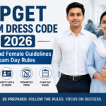 CPGET Exam Dress Code 2026: Male and Female Guidelines & Exam Day Rules