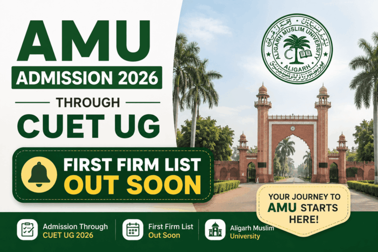 AMU Admission 2026 Through CUET UG: First Firm List Out Soon; Check Expected Date and Time