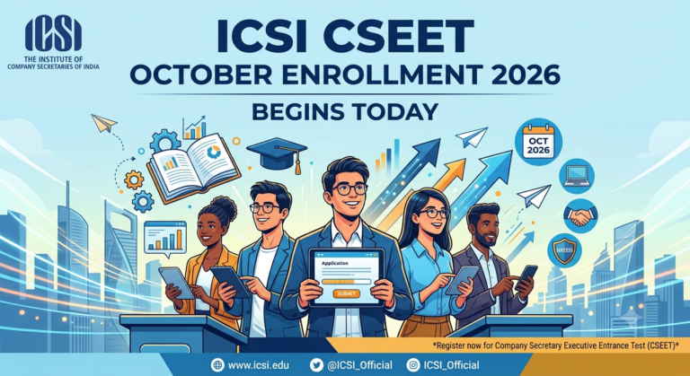 ICSI CSEET October Enrollment 2026 Begins Today