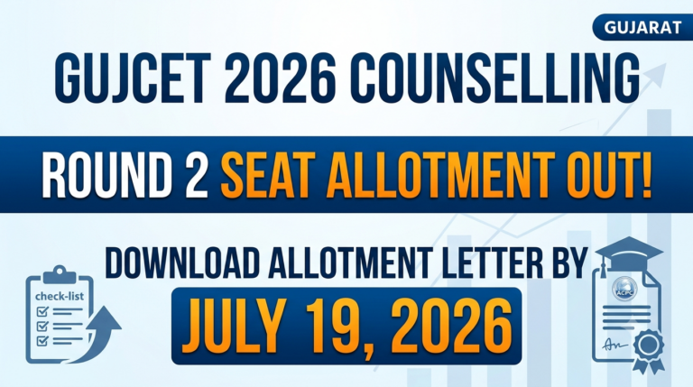 GUJCET Counselling 2026 Round 2 Seat Allotment Out