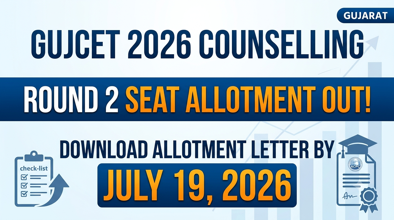 GUJCET Counselling 2026 Round 2 Seat Allotment Out