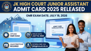 JK High Court Junior Assistant Admit Card 2025 Released @ jkhighcourt.nic.in: Download Link & OMR Exam Date Out