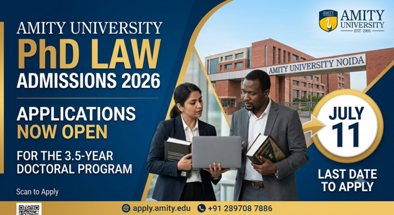 Amity University PhD Law Admission 2026: Applications Open for 3.5-Year Program